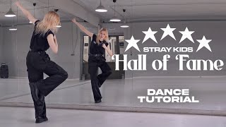 Stray Kids - Hall of Fame (위인전) Dance Tutorial (Slow & Mirror) Chorus