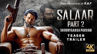 SALAAR 2: Shouryaanga Parvam - HINDI Trailer | Prabhas | Prashanth Neel 2024