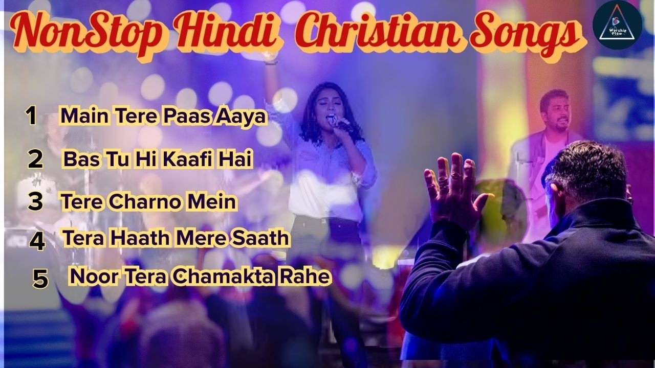 Nonstop Christian Songs | Best Hindi Worship Songs 2026 | Jesus Songs | Worship Flow