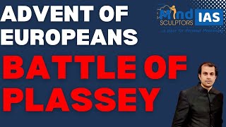 Advent of Europeans: Battle of Plassey