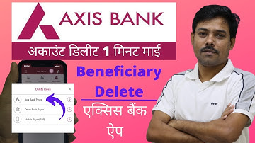 How To Delete Payee in Axis Bank App | Axis Bank Add Beneficiary Delete Kaise Kare | Delete Payee