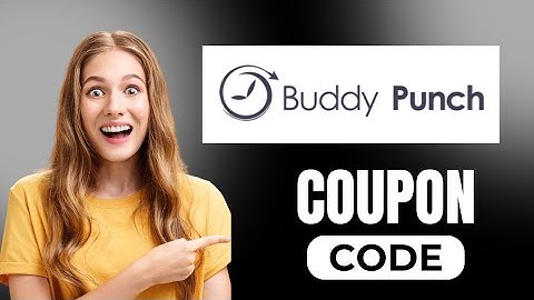 Buddy Punch Coupon Code 2025 | Save 25% On Subscription Plans