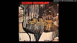 I Believe In Music / Donny Hathaway