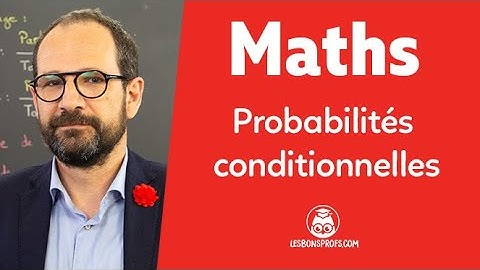 Probabilités conditionnelles - Maths - Première - Les Bons Profs