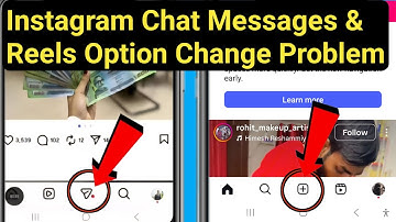 How to Fix Instagram Chat Message and Reels Option Change Problem |