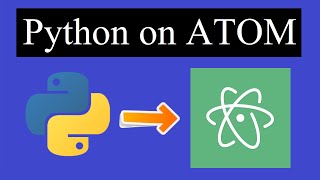 How to run Python on Atom Editor
