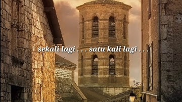 Sekali Lagi - Ipang ( Lirik music video )
