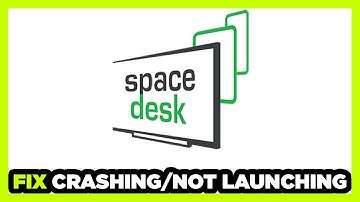 How to FIX Spacedesk Crashing / Not Launching!