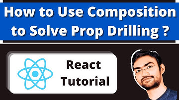 Content Composition vs Prop Drilling | React Tutorial | Hindi