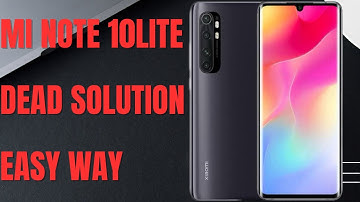 Mi Note 10 lite Dead Solution 100% By Ussama GSM