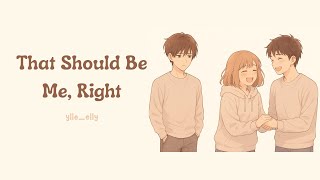 Download Lagu That Should Be Me, Right? | Sad-Flirty Song from the Almost Guy's POV MP3 Download Lagu That Should Be Me, Right? | Sad-Flirty Song from the Almost Guy's POV MP3