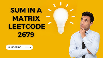 Sum in a Matrix | Leetcode 2679 | Hindi