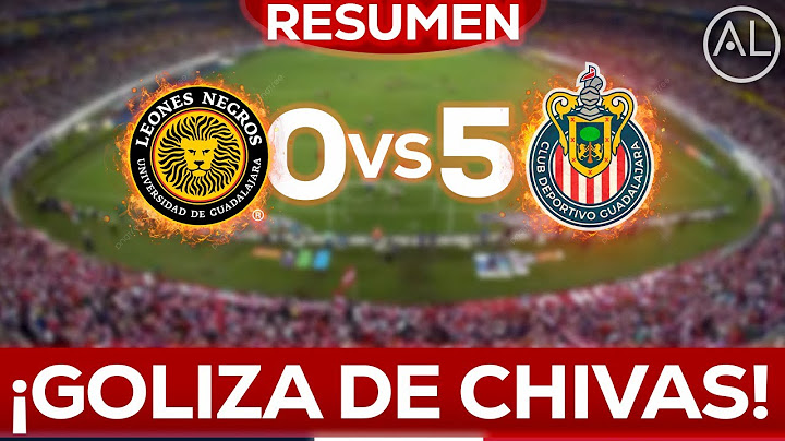 🔥RESUMEN Y GOLES | LEONES NEGROS 0 vs 5 CHIVAS - ÚLTIMO PARTIDO AMISTOSO PRETEMPORADA