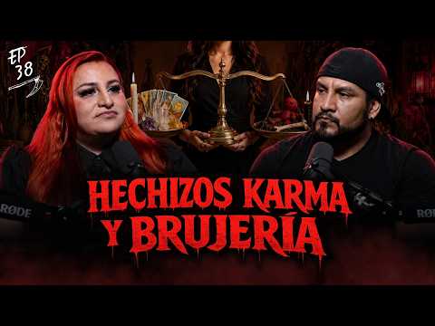 Ep 38. “KARMA” Make Them Pay You What They Owe | Ft. SECRETO DE BRUJA
