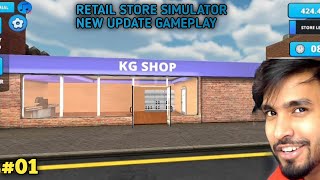 Retail Store Simulator Gameplay || Retail Store Simulator New Update Gameplay 🔥 || Part 01