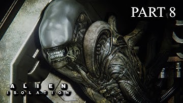 Alien: Isolation Full Gameplay Walkthrough [Part 8] [PS5] [4K] [60FPS] [HDR]