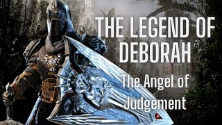 The Legend of Deborah