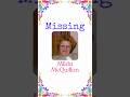Missing 💔 Milda McQuillan - June 17, 1975 - Ponsford, Minnesota