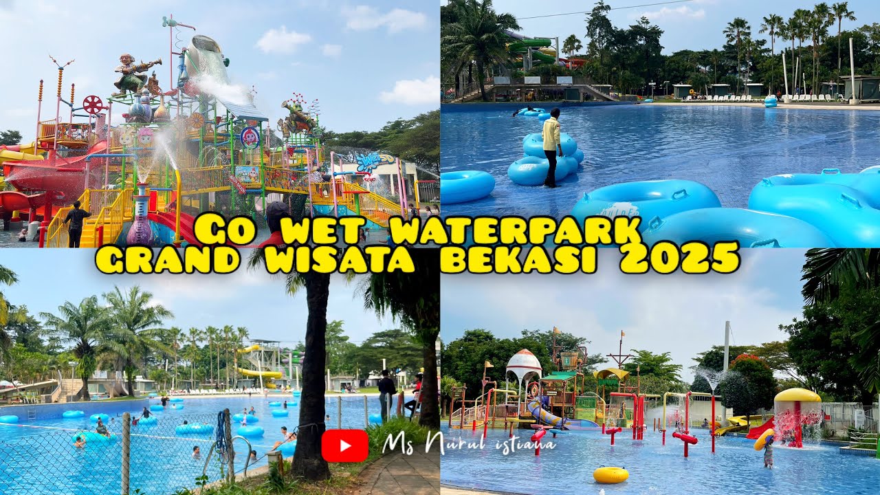 Go Wet Waterpark Grand Wisata Bekasi 2025 🩵