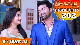 Ilakkiya Serial | EP 202 Highlights | 6th June 2023 | Hima Bindhu | Nandan | Sushma Nair