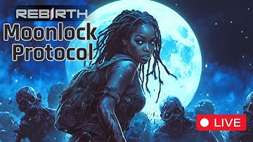 The Moonlock Protocol: EARLY ACCESS to Rebirth’s Newest Scenario! 7 Days to Die
