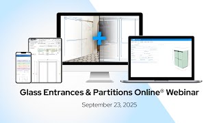 Glass Entrances \& Partitions Online® webinar