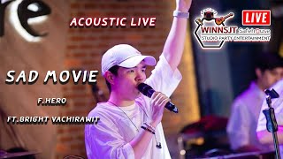 Sad Movie - F.HERO Ft. BRIGHT VACHIRAWIT【 Cover Live from home 】