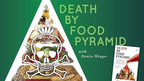 Death by Food Pyramid with Denise Minger