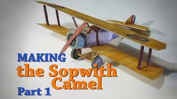 Making a papercraft Sopwith camel. Video tutorial PART 1