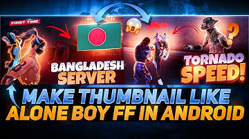 How To Make Thumbnail Like @AloneboyFF In Android || Alone boy thumbnail tutorial in Android
