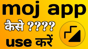 Moj App Kaise Use Kare || Moj - Short Video App by ShareChat