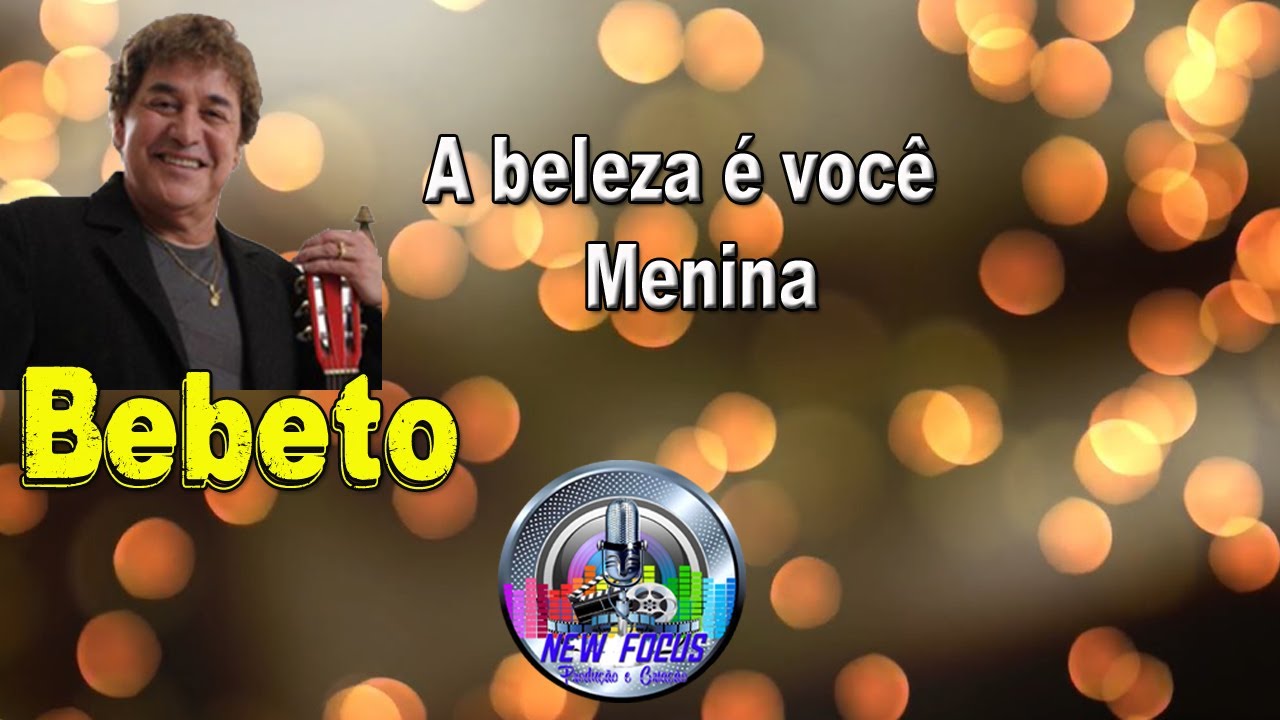 Bebeto – A Beleza E Voce Menina ブラジル A Beleza É Você Menina - YouTube