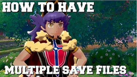 HOW TO MAKE/HAVE MULTIPLE SAVE FILES IN POKEMON SWORD AND SHIELD
