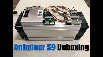 Antminer S9 Unboxing