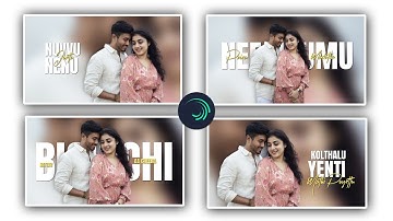 New Instagram Trending couples Love Lyrics Video Editing Alight Motion telugu Video Editing Tutorial