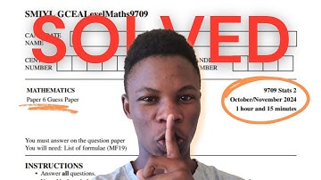 SOLVED Probability and Statistics 2 Guess Paper: Oct/Nov 2024 | CIE A Level Maths 9709