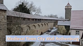 Amazing Well Preserved Medieval Town City Wall -Rothenburg ob der Tauber