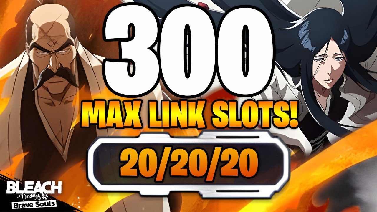 ALMOST HALFWAY THERE! 300 MAX LINK SLOT CHARACTERS! Bleach Brave Souls! YouTube