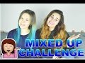 MIXED UP CHALLENGE