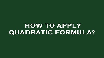 How to apply quadratic formula?