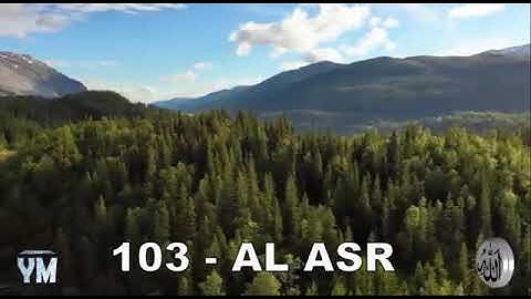 103   سورة العصر القارئ الشيخ عبد الباسط عبد الصمد القران الكريم كاملا مجود Surah AL ASR