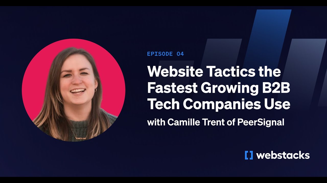Website Tactics for B2B Tech Companies with Camille Trent of PeerSignal | ForwardSlash (Ep 4)