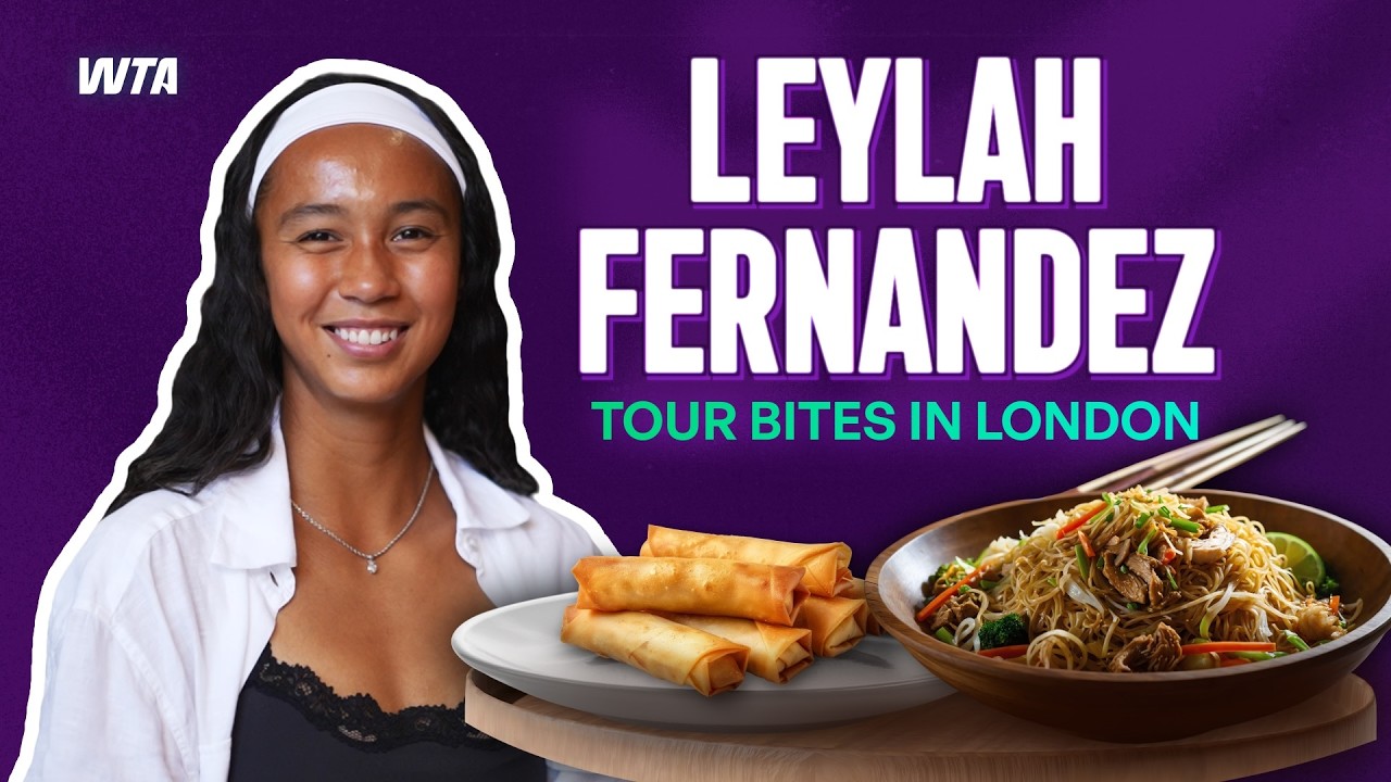 Leylah Fernandez on Food, Culture & Life on Tour | WTA Tour Bites