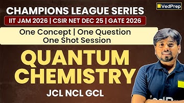 Quantum Chemistry | 1 Concept, 1 Question, 1 Shot Session | IIT JAM 2026, NET DEC 2025 & GATE 2026