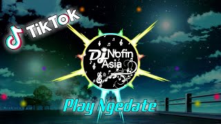 DJ Play Ngedate Viral TikTok | Remix Full Bass Terbaru 2021