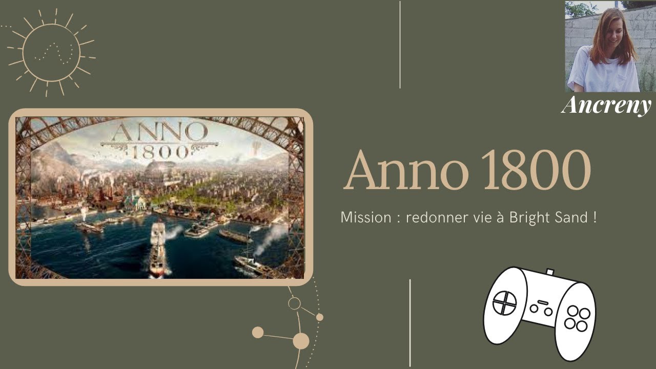 Allons redonner vie à Bright Sand d'Anno 1800 !