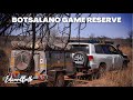 Botsalano Game Reserve | Wild Bush Camping and Trip Preparation