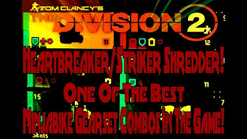 The Division 2 - Heartbreaker/Striker Shredder!  One Of The Best Gearset Combos With Ninjabike Bag!