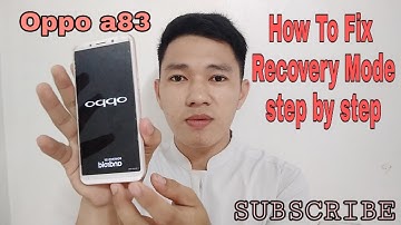 How To Fix Oppo a83 Recovery  Mode  New Update 2021. Step by Step