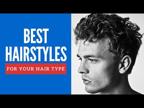 The Best Men's Hairstyles For Your Hair Type